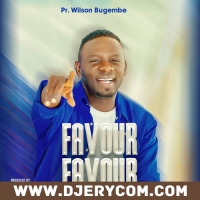 Favour Favour - Pastor Wilson Bugembe